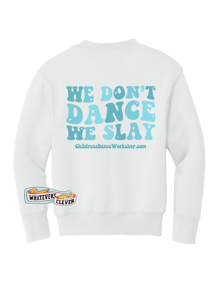 Dance Slay Crewneck
