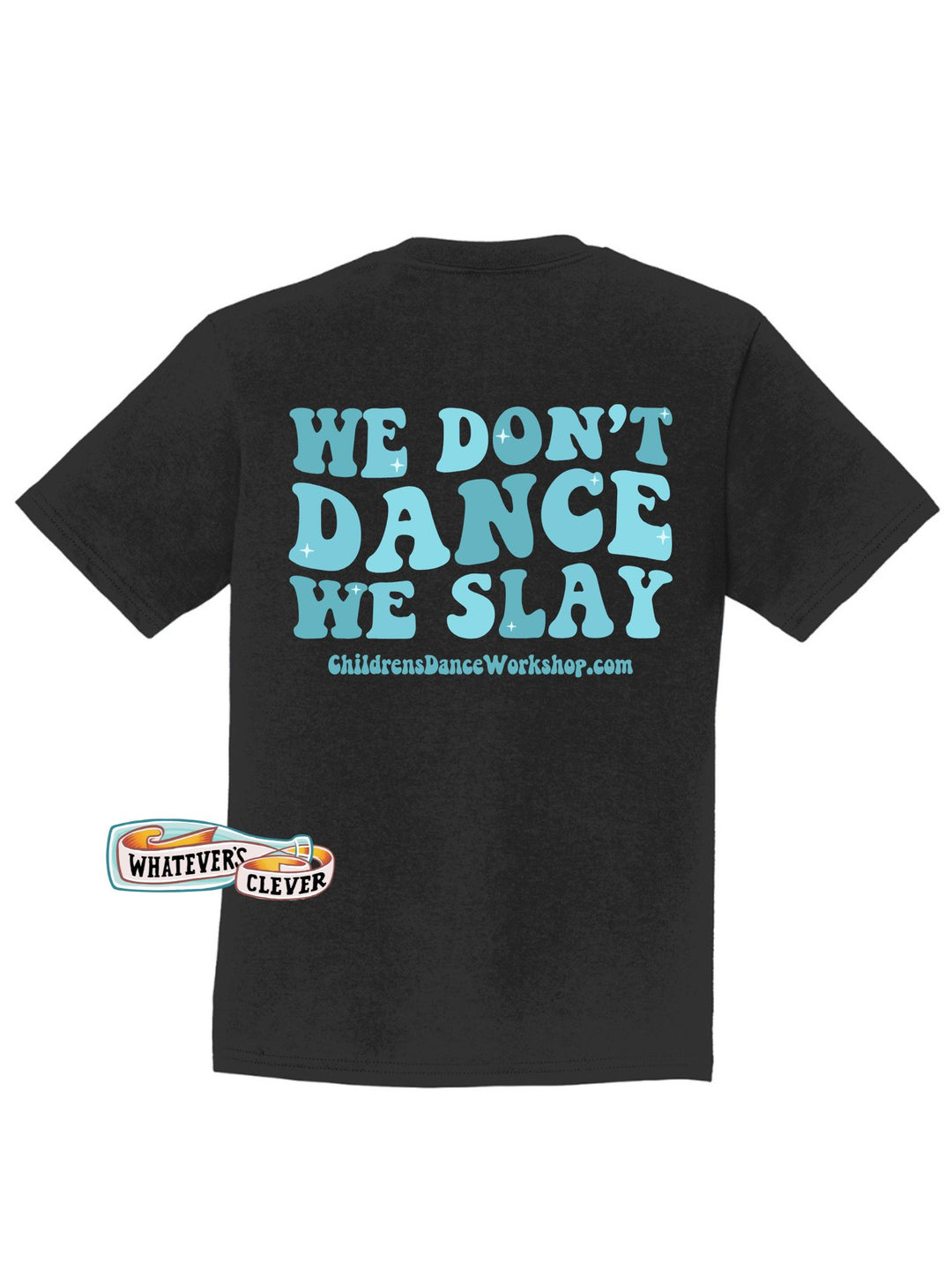 Dance Slay Tee