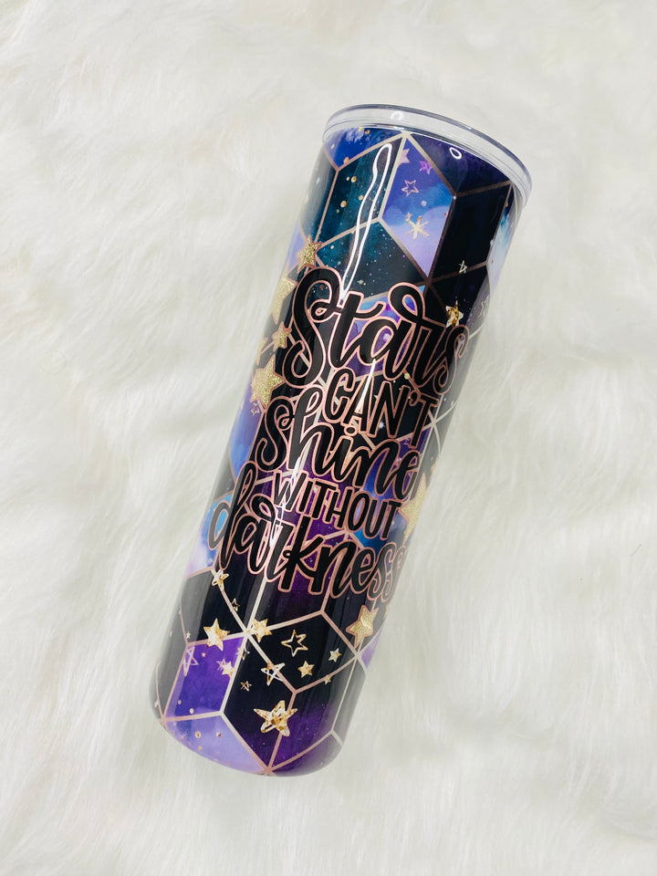 20oz Stars Can’t Shine Without Darkness Tumbler