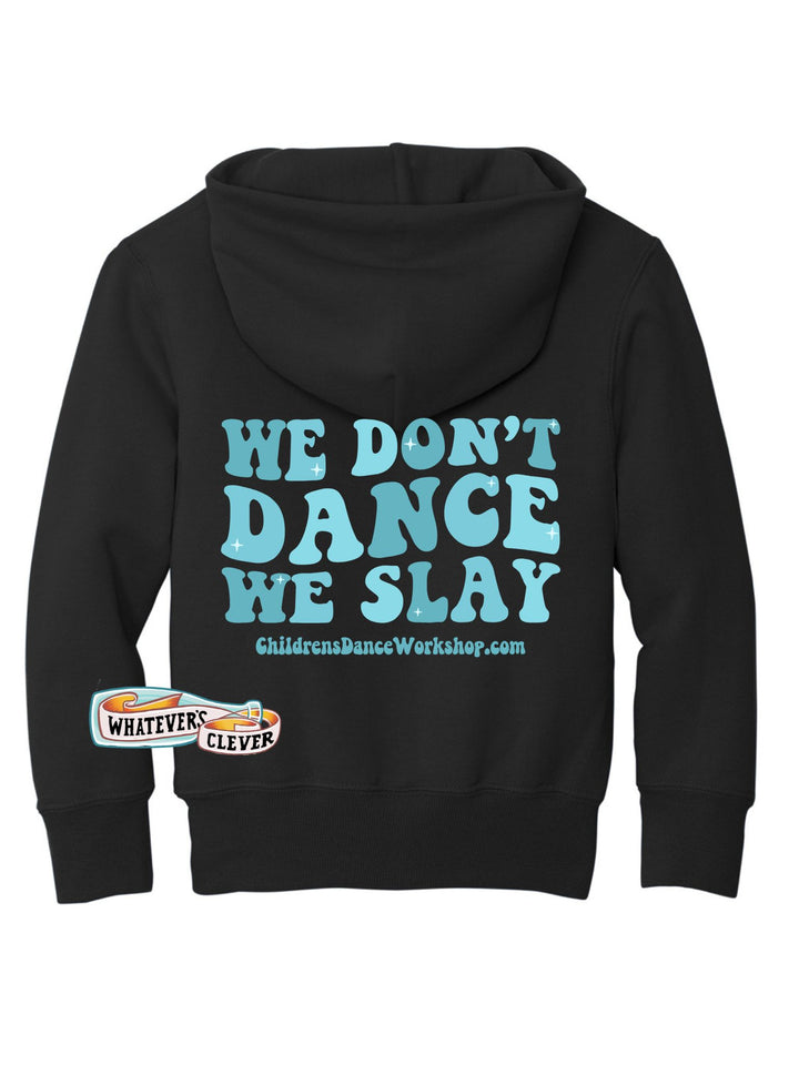 Dance Slay Hoodie
