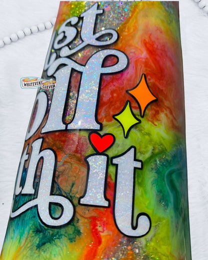 20oz Just Roll With It Tumbler