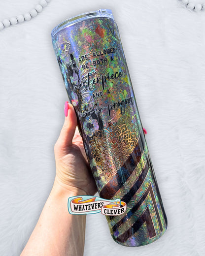 32oz Masterpiece/Work In Progress Tumbler