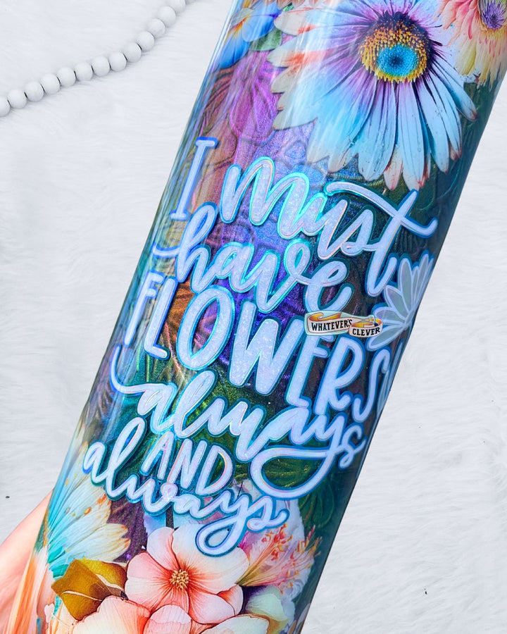 30oz I Need Florals Tumbler