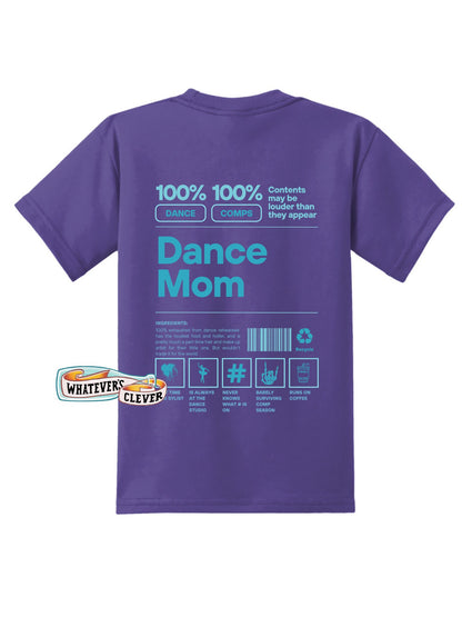 Dance Mom Barcode Tee