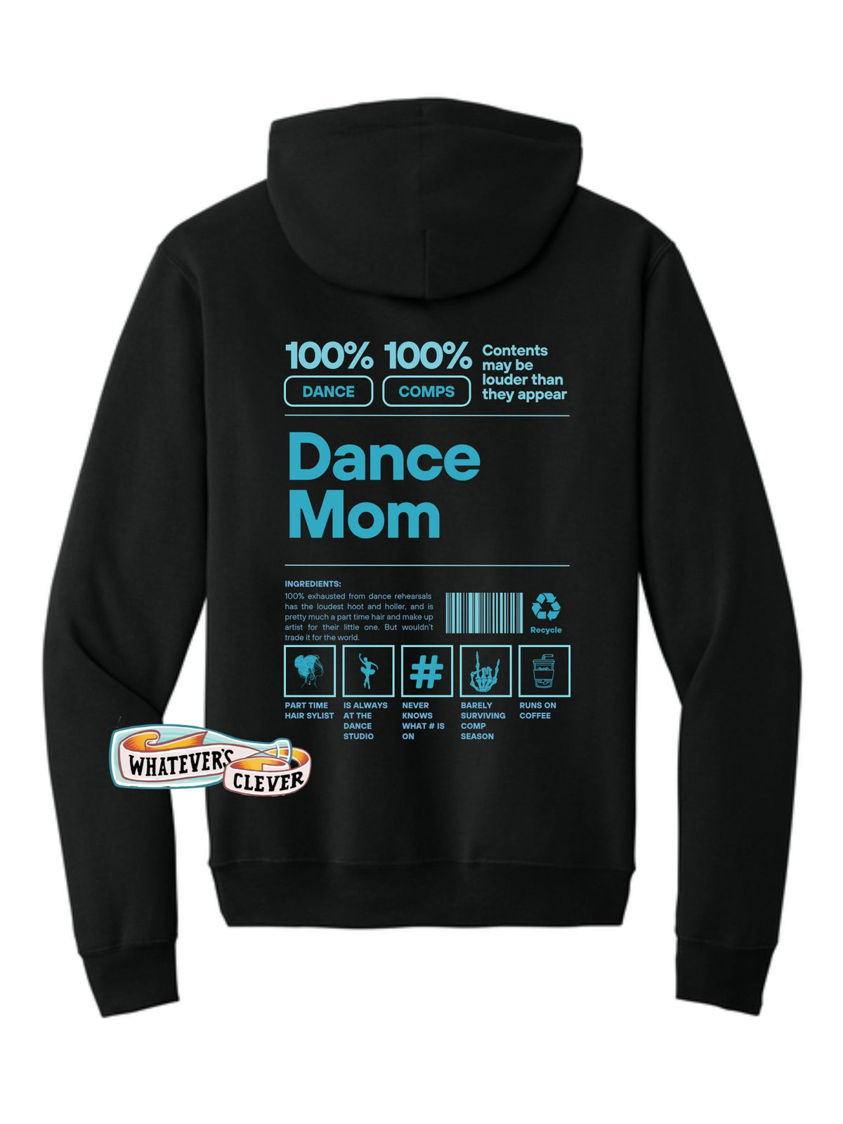 Dance Mom Barcode Hoodie