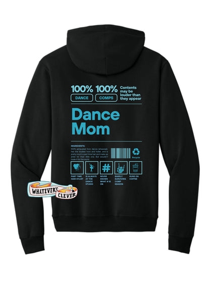 Dance Mom Barcode Hoodie
