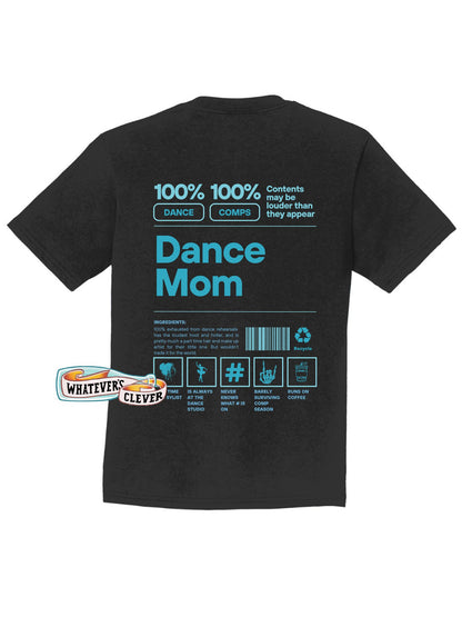 Dance Mom Barcode Tee