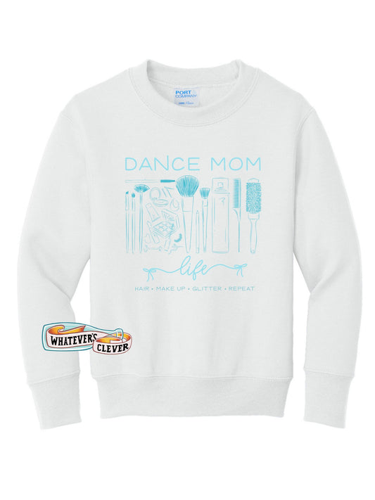 Dance Mom Life Crewneck