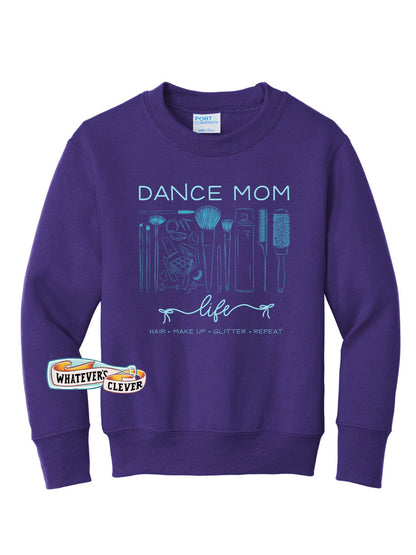 Dance Mom Life Crewneck