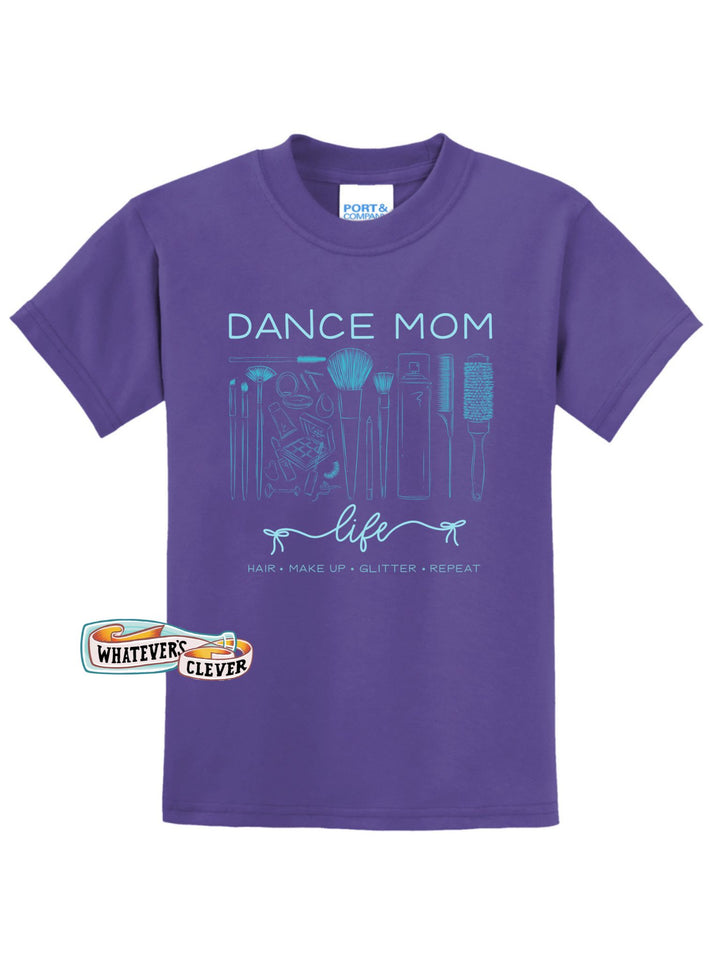 Dance Mom Life Tee