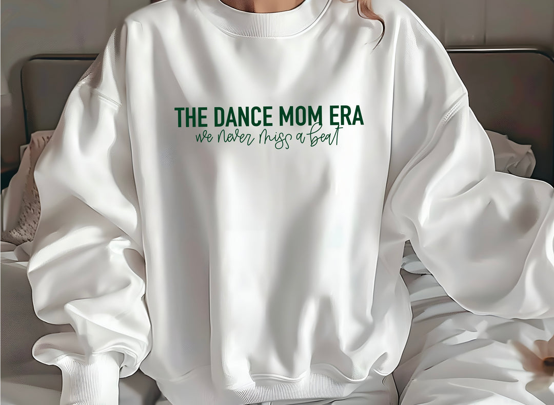 Dance Mom Era Crewneck