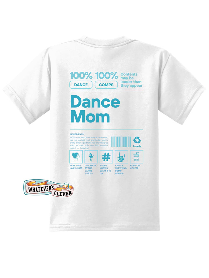 Dance Mom Barcode Tee