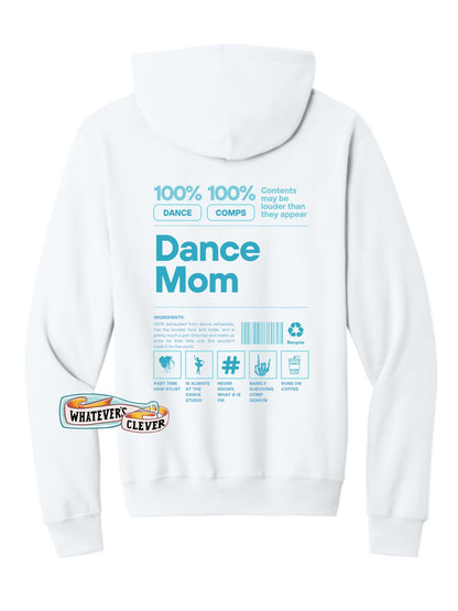 Dance Mom Barcode Hoodie
