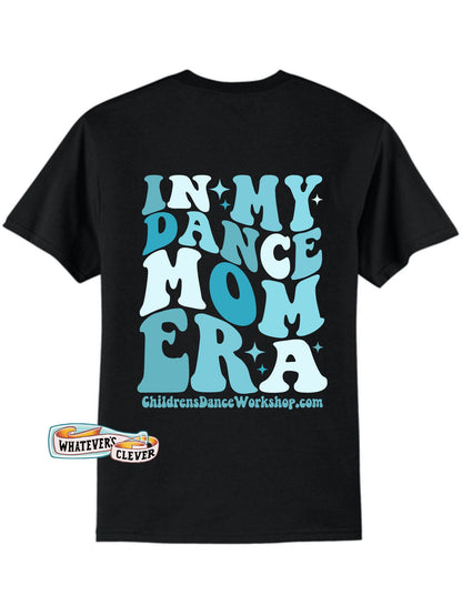 Dance Mom Era Tee