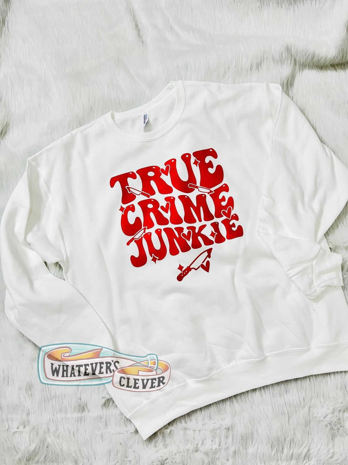 True Crime Junkie Crewneck