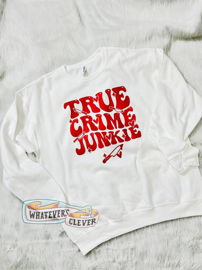 True Crime Junkie Crewneck