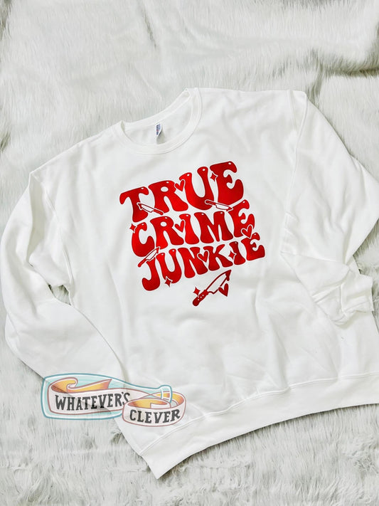 True Crime Junkie Crewneck