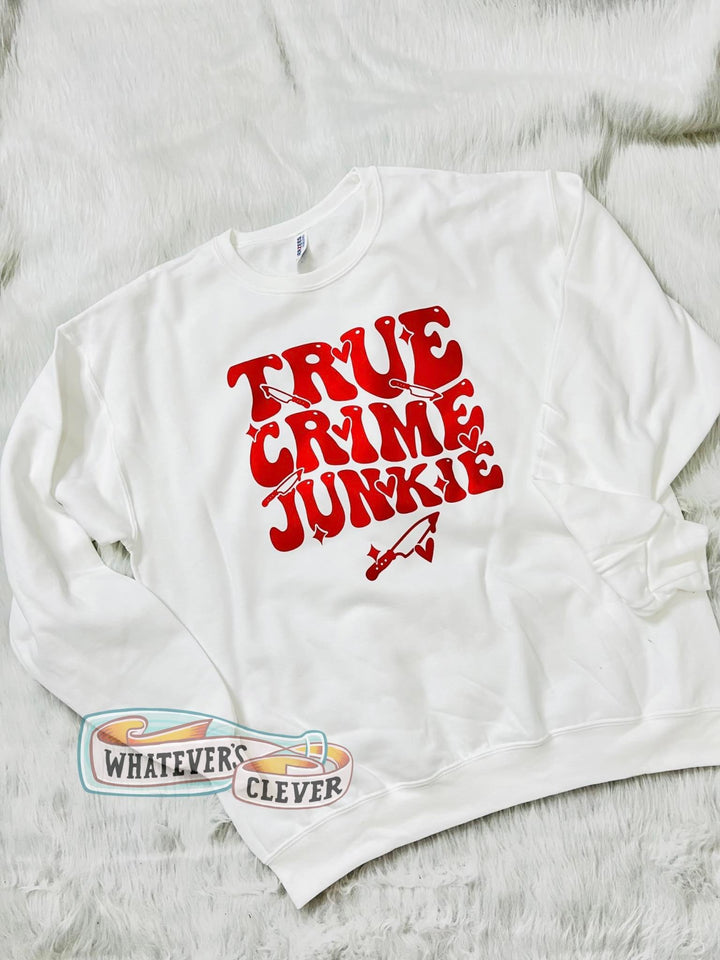True Crime Junkie Crewneck