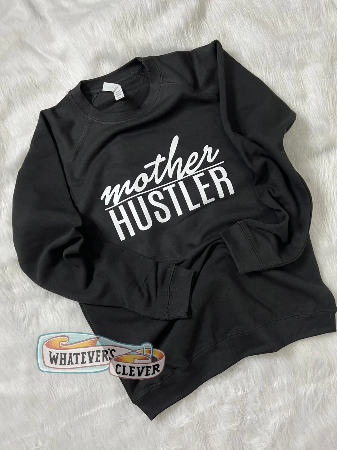 Mother Hustler Crewneck